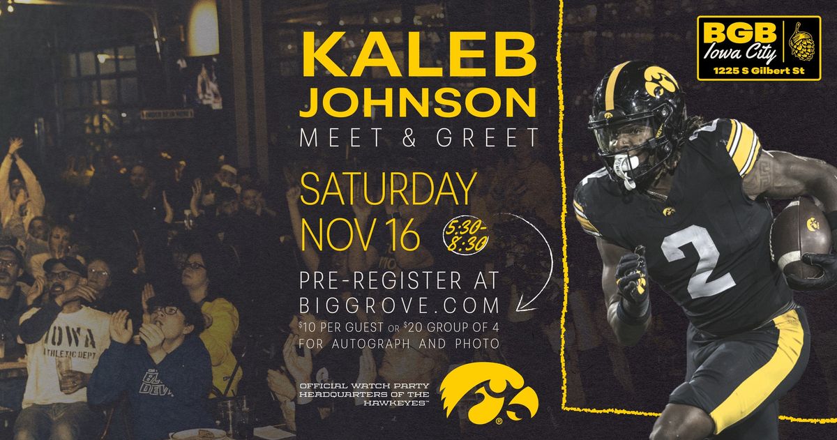 Kaleb Johnson Meet & Greet at Big Grove Brewery & Taproom \u2022 Iowa City