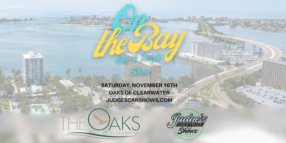 On the Bay Car & Truck Show at The Oaks of Clearwater