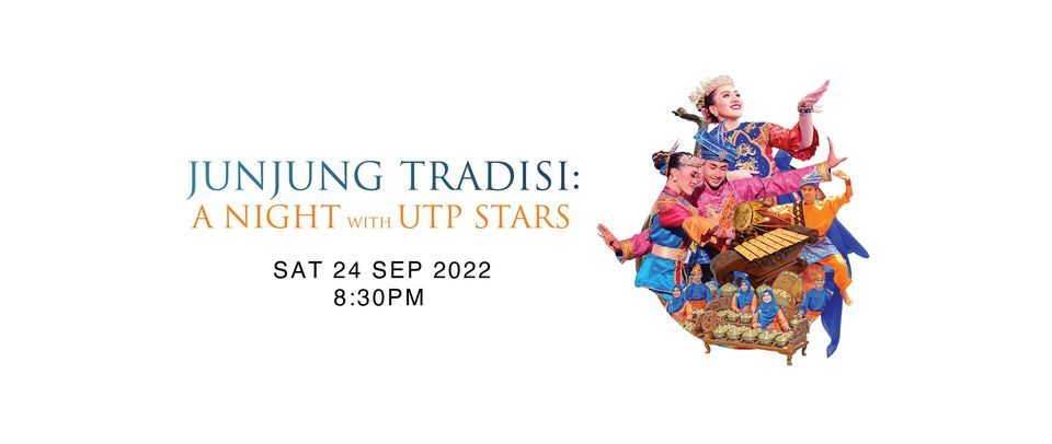 Junjung Tradisi: A Night with UTP Stars