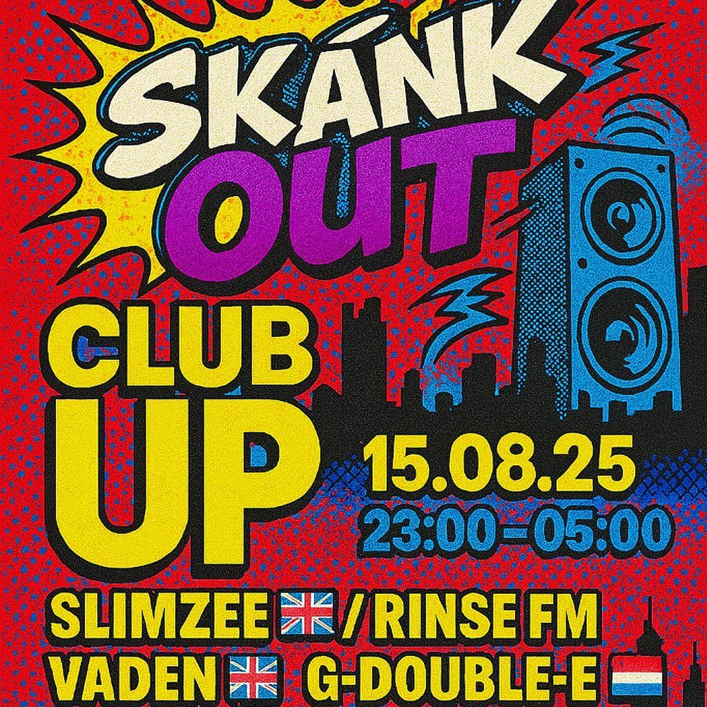 SKANK OUT Straight from the UK to Amsterdam