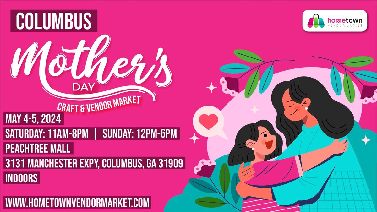 Columbus Mother's Day Craft and Vendor Market