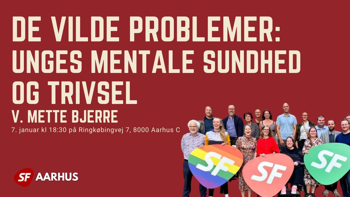 De vilde problemer: unges mentale sundhed og trivsel