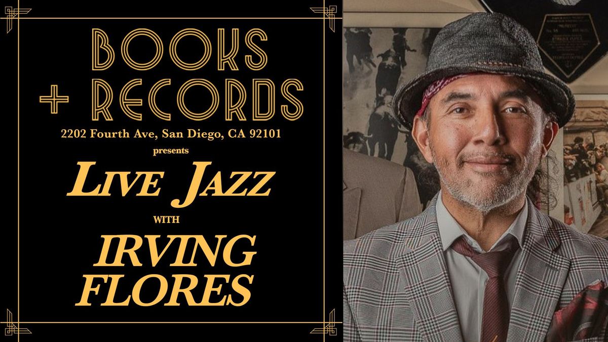 Books + Records Presents: Live Jazz with Irving Flores