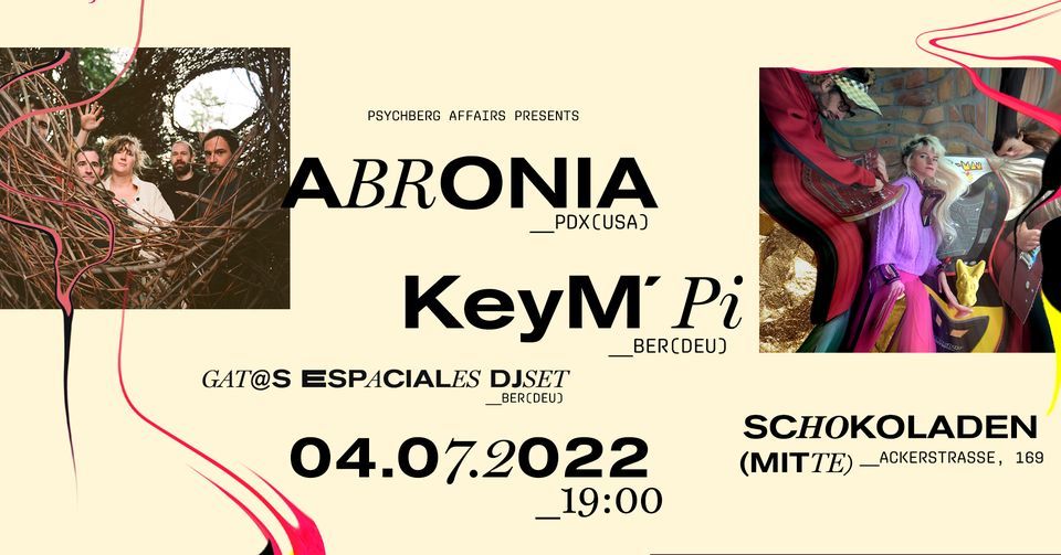 Psychberg Affairs presenta: Abronia (US) - KeyM\u00b4Pi (BER)