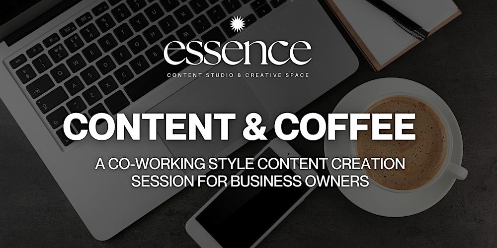 Content & Coffee: A Co-Working Content Session for Business Owners