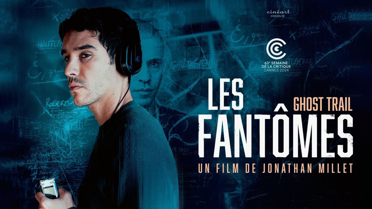 Rencontre avec Jonathan Millet pour son film "Les Fant\u00f4mes"