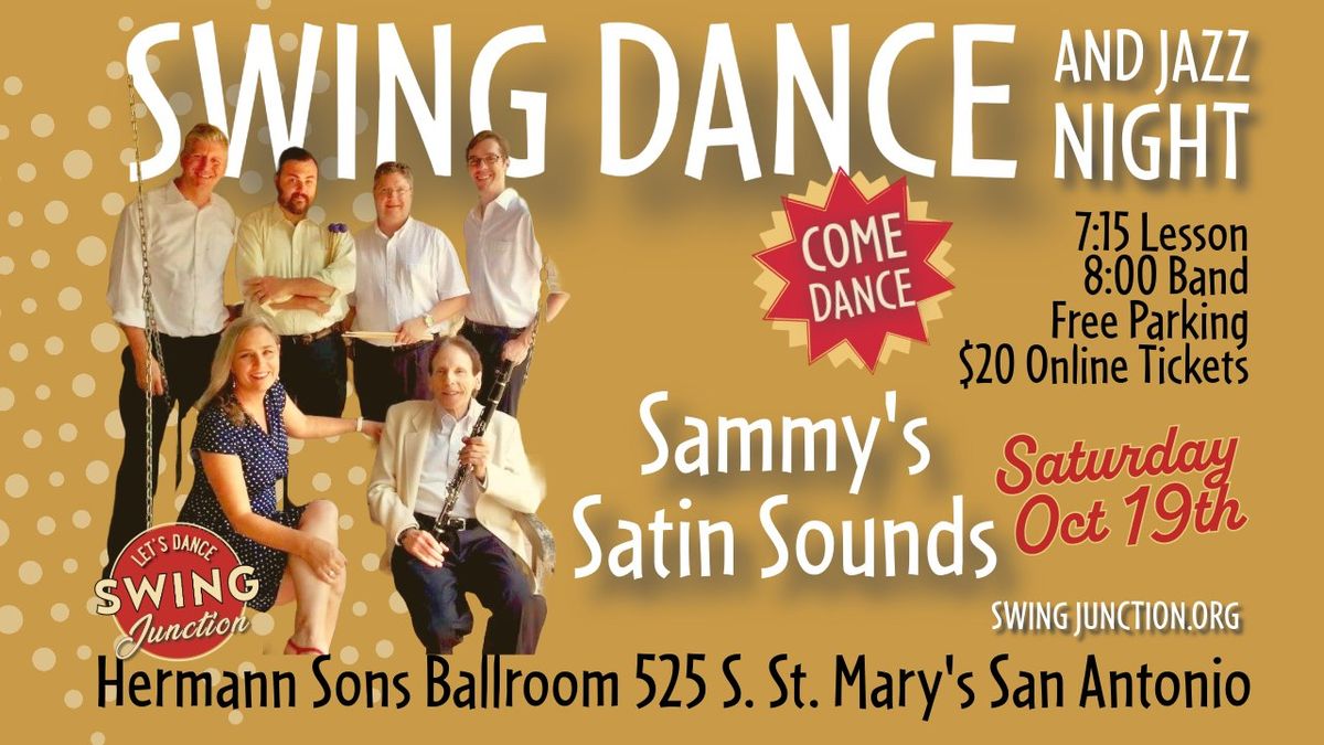 SWING DANCE "Sammy's Satins Sounds" at Hermann Sons Dancehall - Oct 19