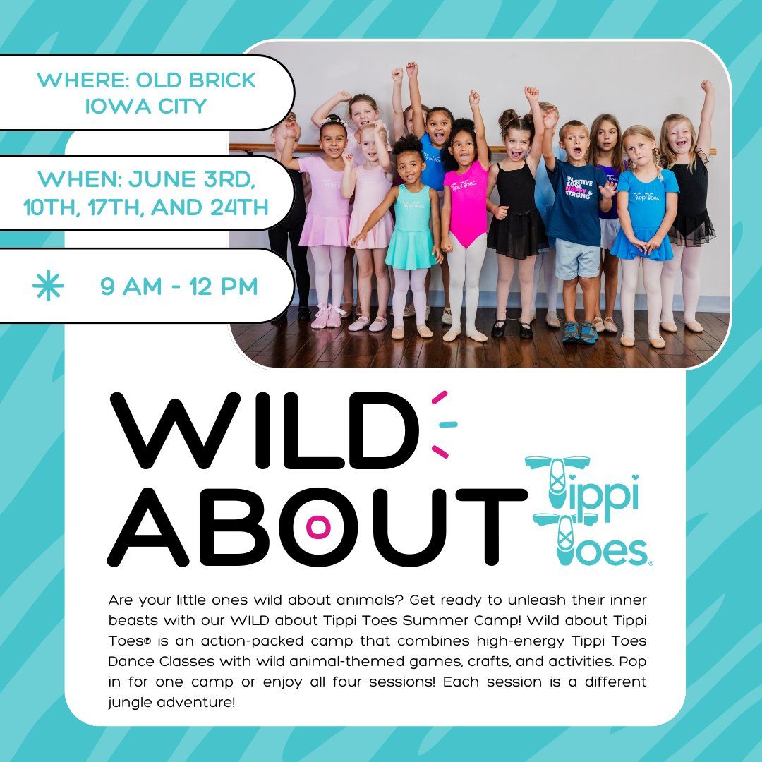 Wild About Tippi Toes Dance Camp at Old Brick Iowa City!