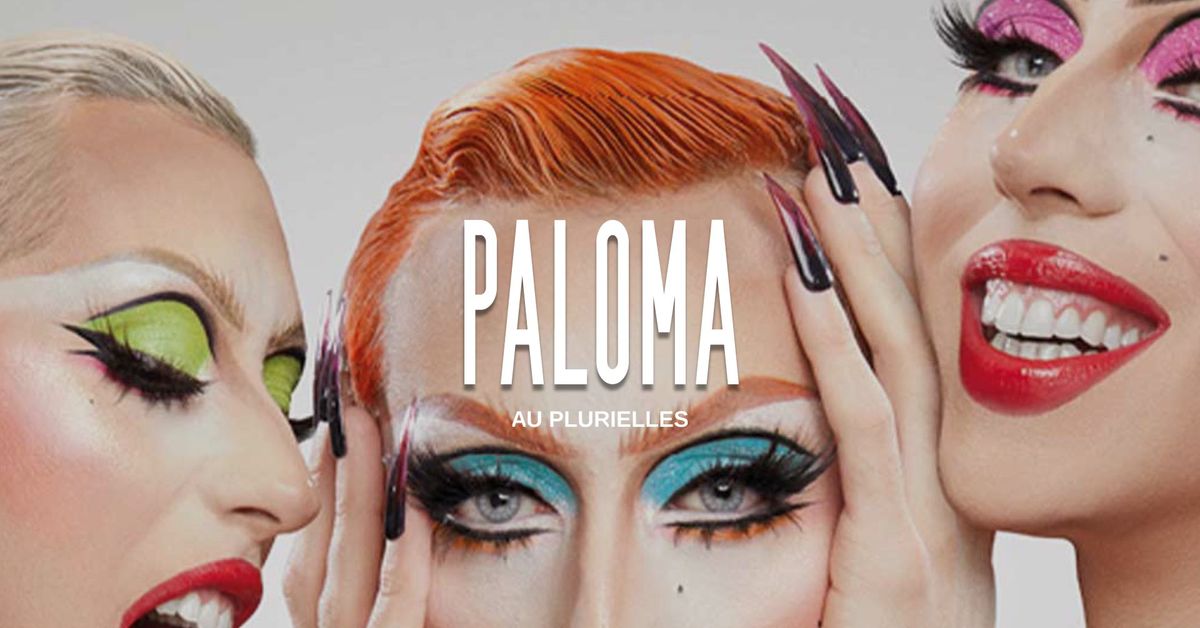 PALOMA au PluriElles \u2022 29 OCTOBRE 2024 \u2022 Eden Charleroi