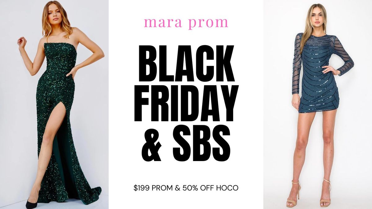 Black Friday & SBS - Prom & Homecoming Dress Sale