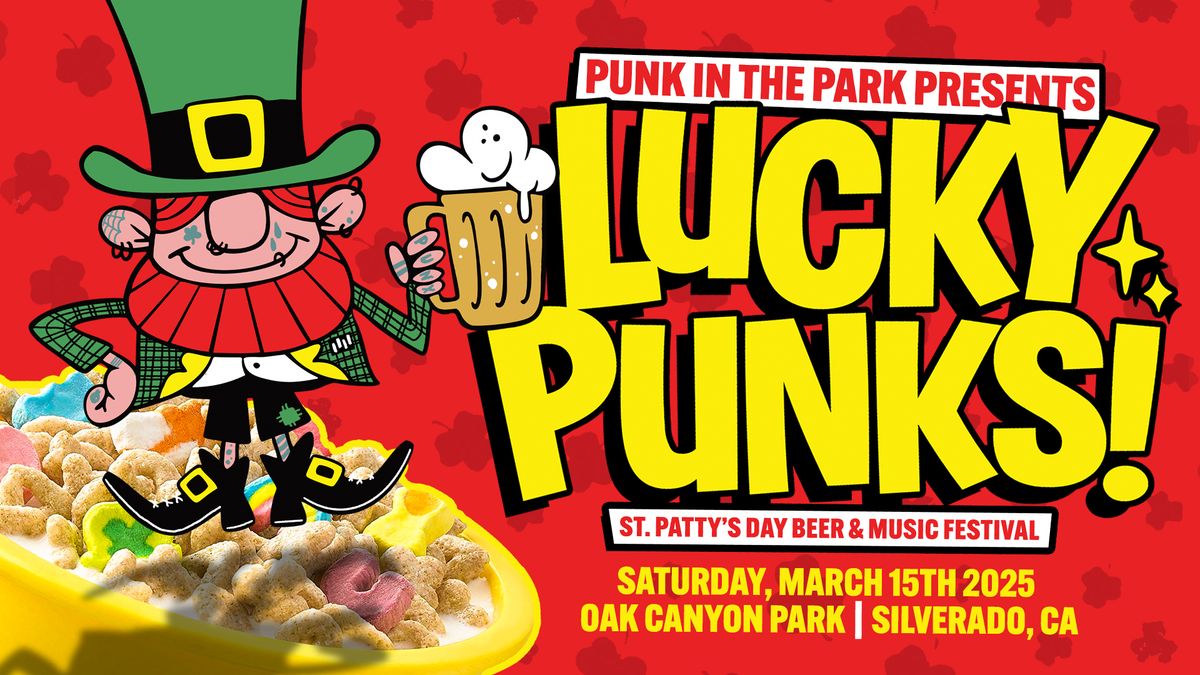 Punk in The Park presents: Lucky Punks!