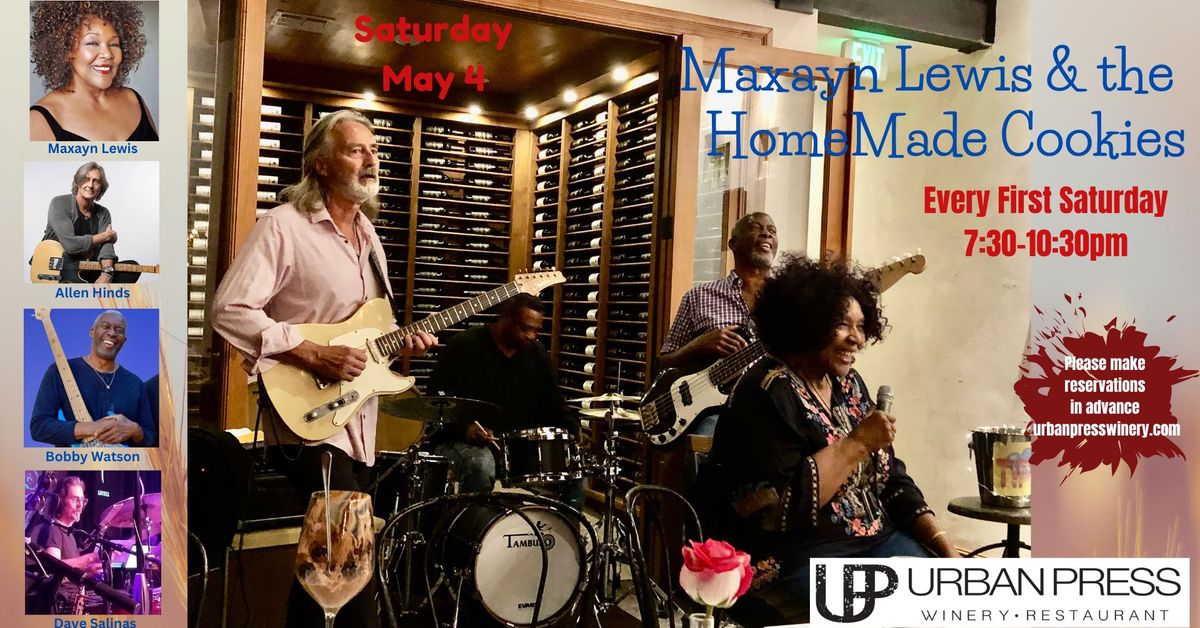 Maxayn Lewis & the HomeMade Cookies First Saturdays at the Urban Press Winery & Restaurant 