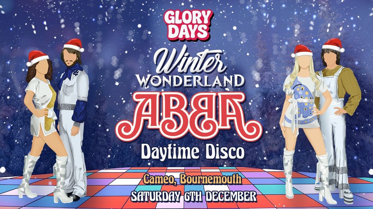 Winter Wonderland ABBA Daytime Disco - Bournemouth\ud83c\udf84
