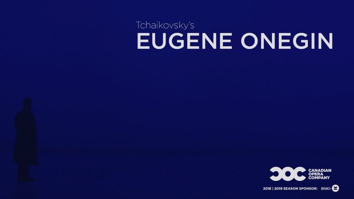 Canadian Opera Company: Eugene Onegin