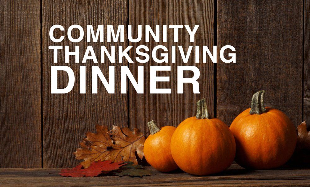 Community Thanksgiving Dinner