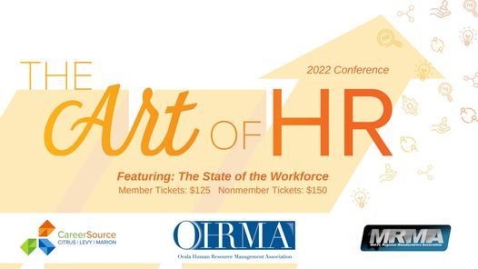 2022 Conference: The Art of HR - Presented by OHRMA in Partnership with CareerSource CLM and MRMA