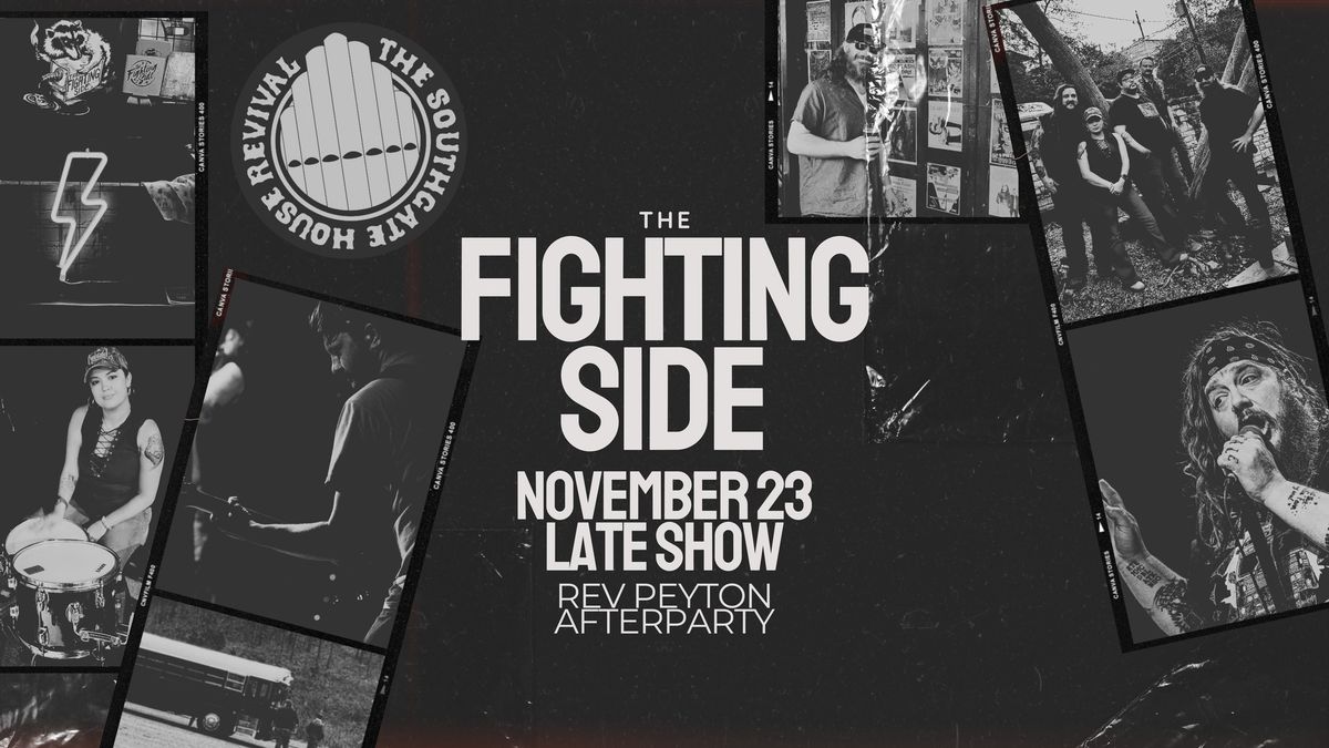 The Fighting Side - Southgate House Revival - Rev Peyton Afterparty!