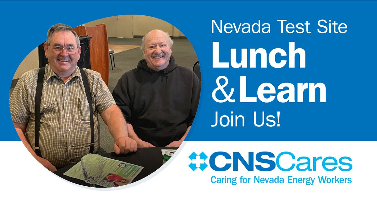 Lunch for Former Nevada Test Site Workers (11:00 a.m. to 1:00 p.m.)