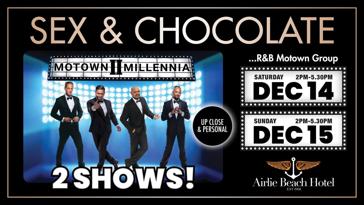 \u2018Motown To Millennia\u2019 Sex & Chocolate \u2013 Saturday 14th December