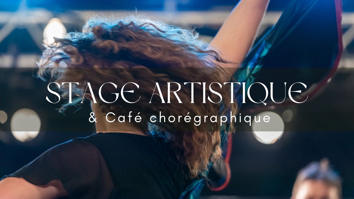 Stage artistique & Caf\u00e9 chor\u00e9graphique avec la Cie Romano Dji et Petia Iourtchenko