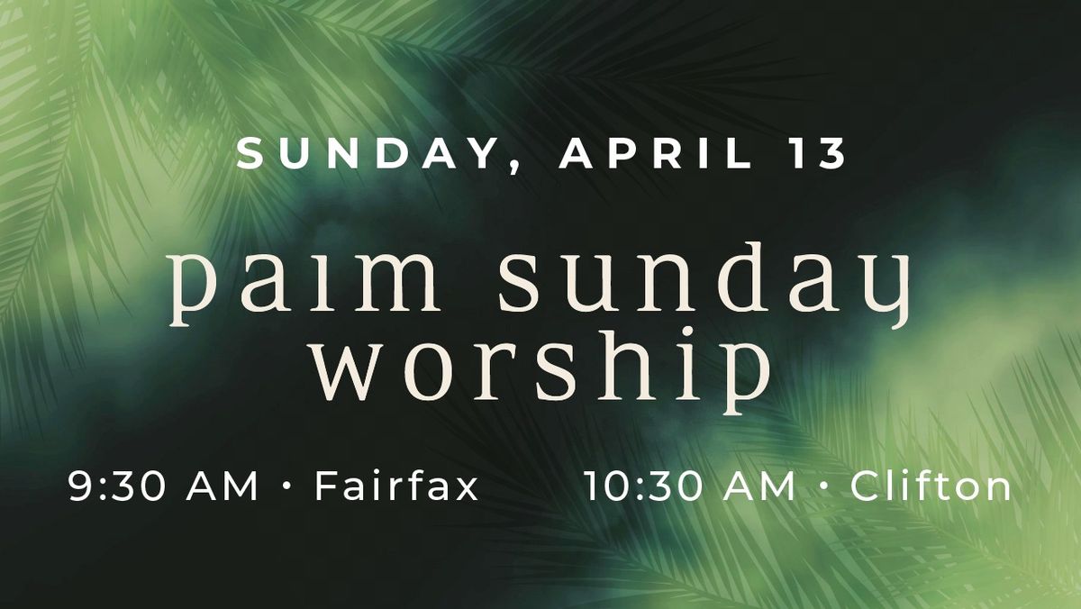 Palm Sunday Worship | Clifton