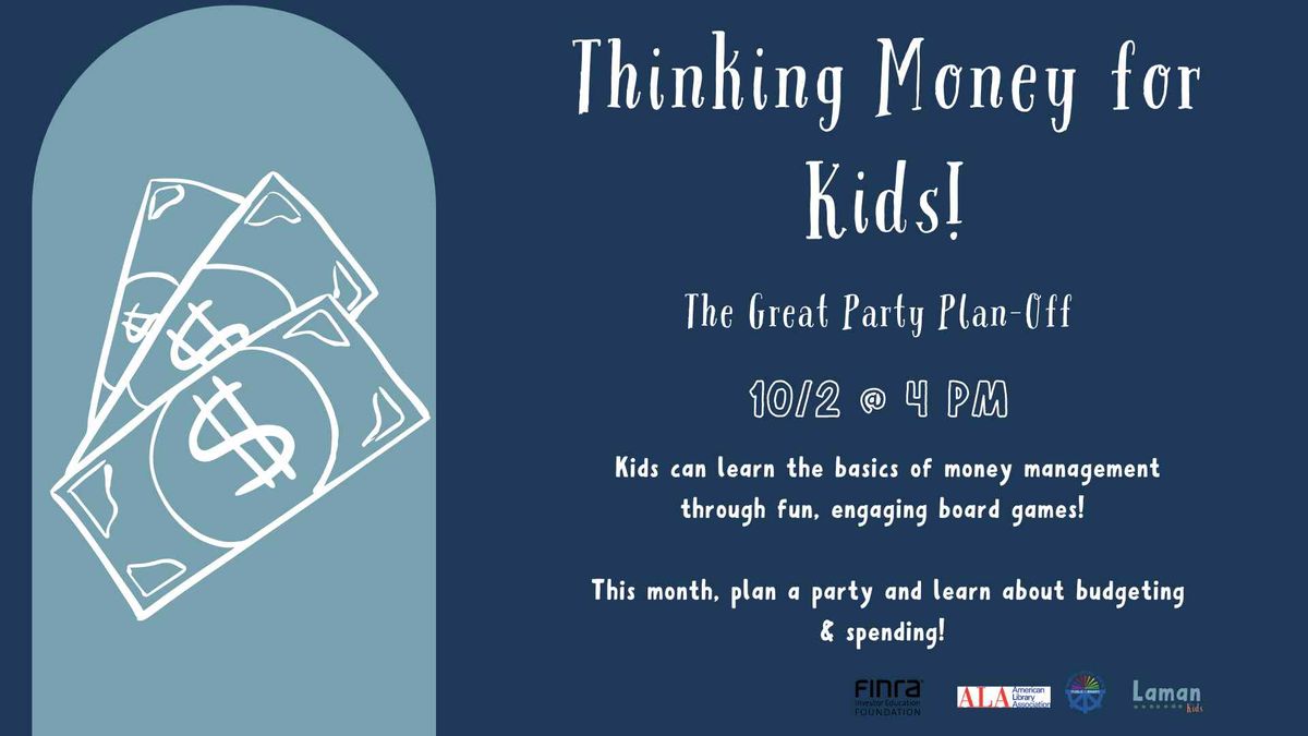 Thinking Money For Kids: The Great Party Plan-Off