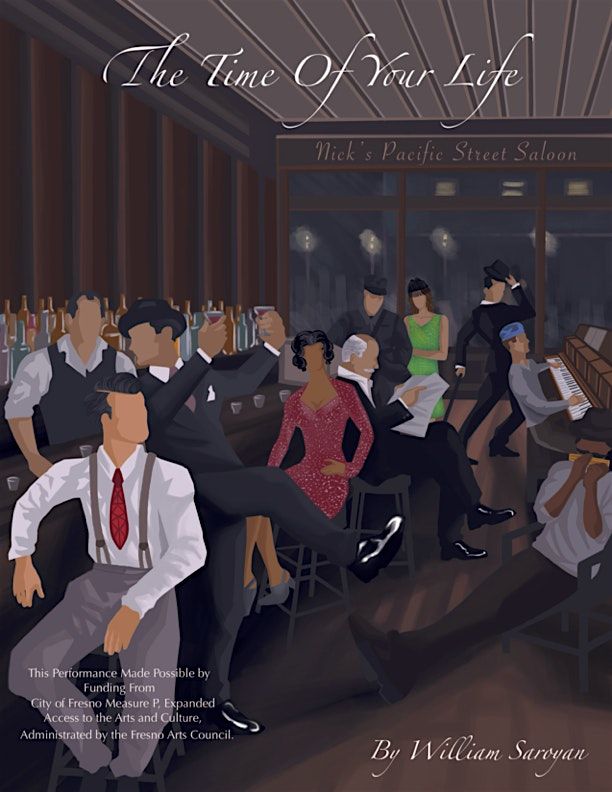 William Saroyan\u2019s Award-winning Play: The Time of Your Life