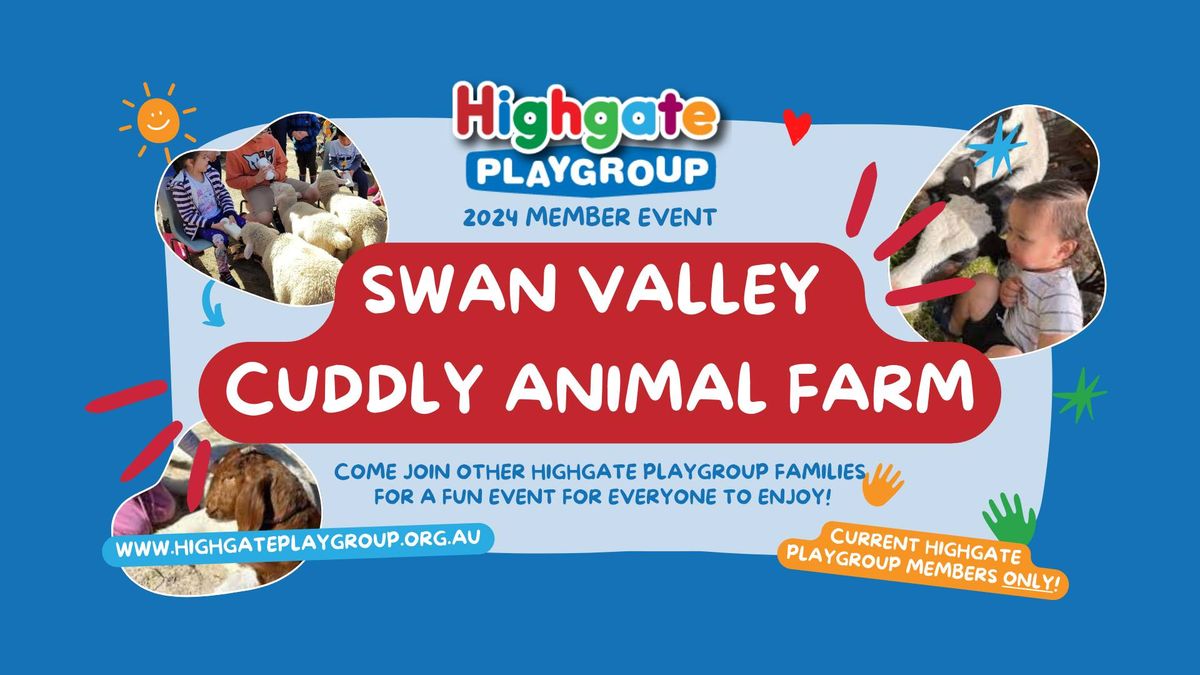 2024 MEMBER EVENT: Swan Valley Cuddly Animal Farm