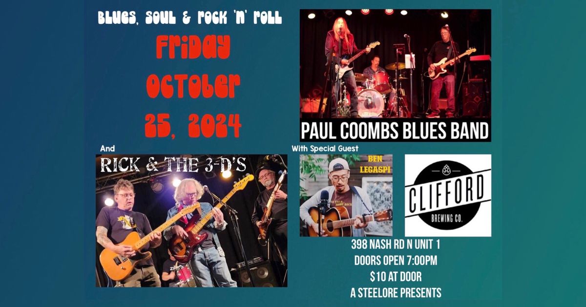 The Paul Coombs Blues Band and Rick & The 3-D\u2019s with special guest Ben Legaspi 