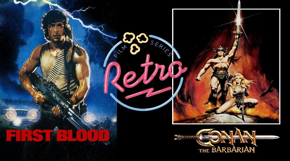 FIRST BLOOD & CONAN THE BARBARIAN