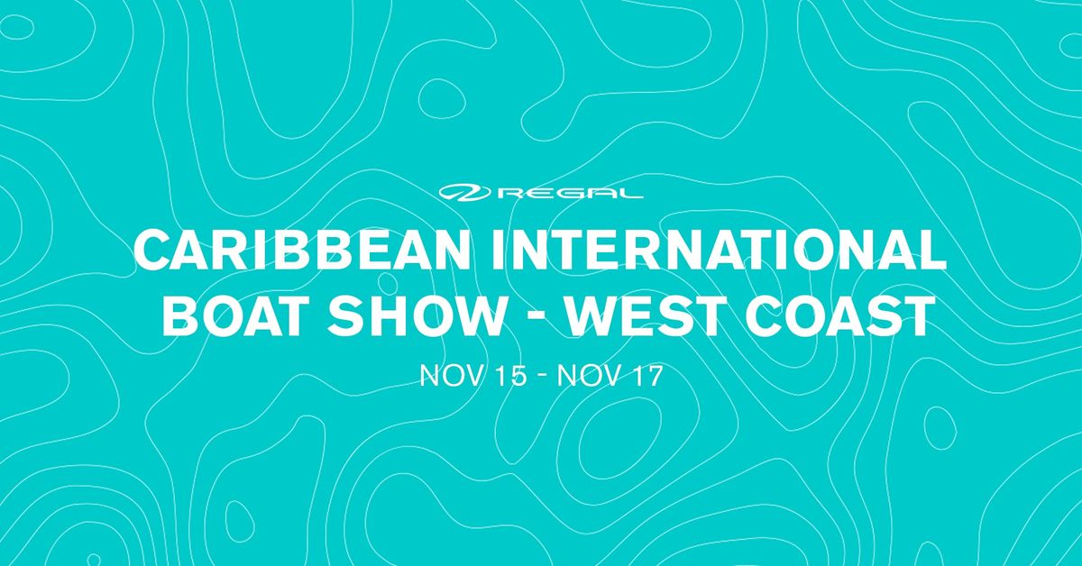 Caribbean International Boat Show - West Coast