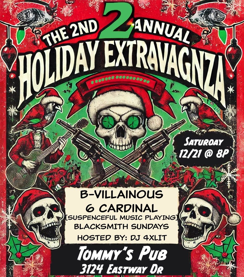 The 2nd Annual Holiday Extravaganza