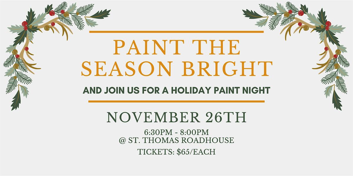 Paint the Season Bright- Festive Holiday Fundraiser