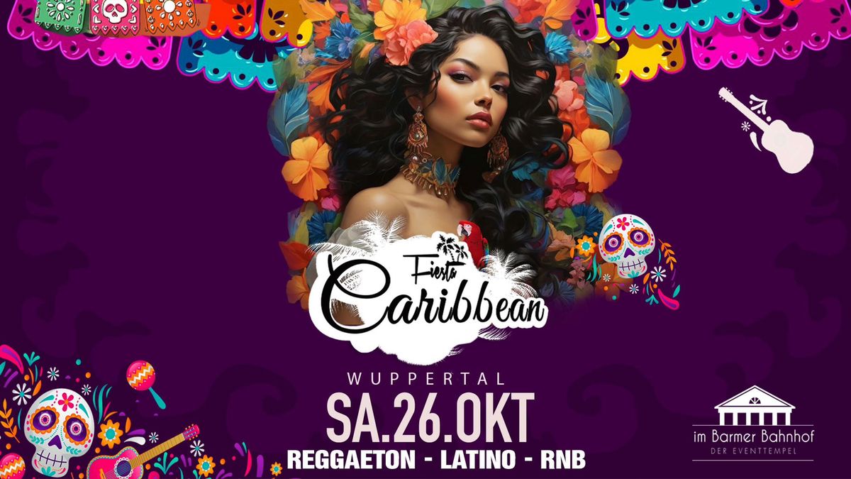 Caribbean Fiesta Event I Sa.26.10 I Wuppertal