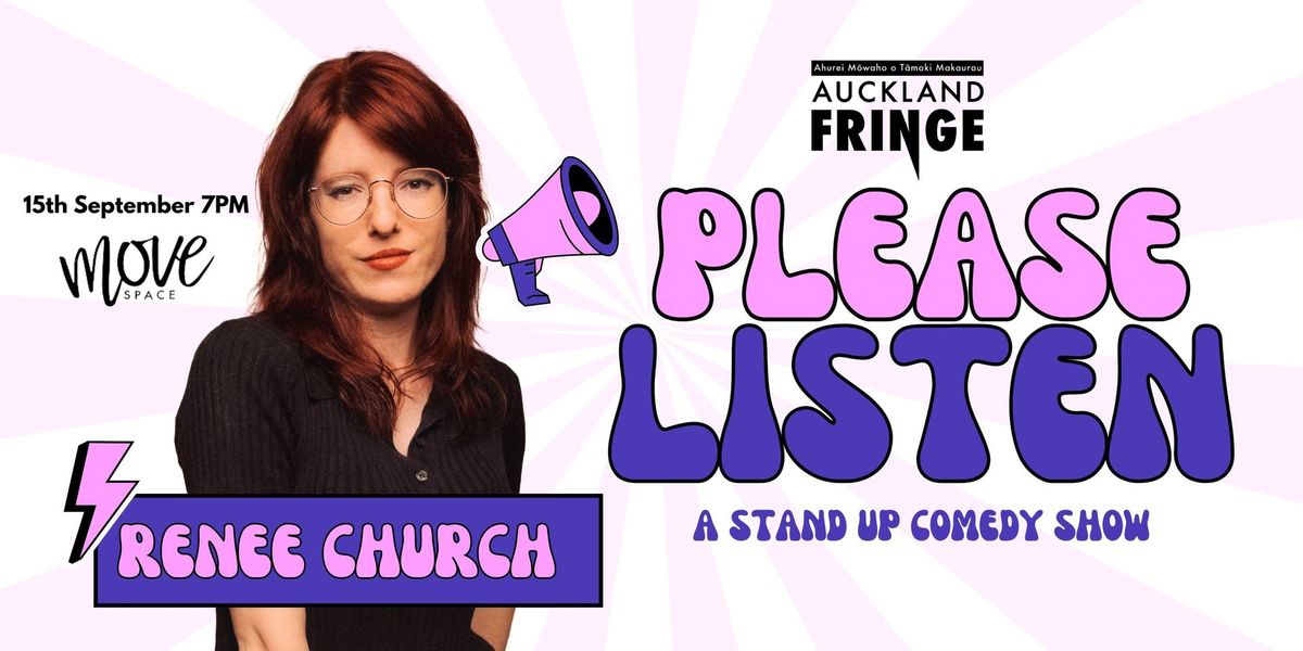 Please Listen - Auckland Fringe Festival