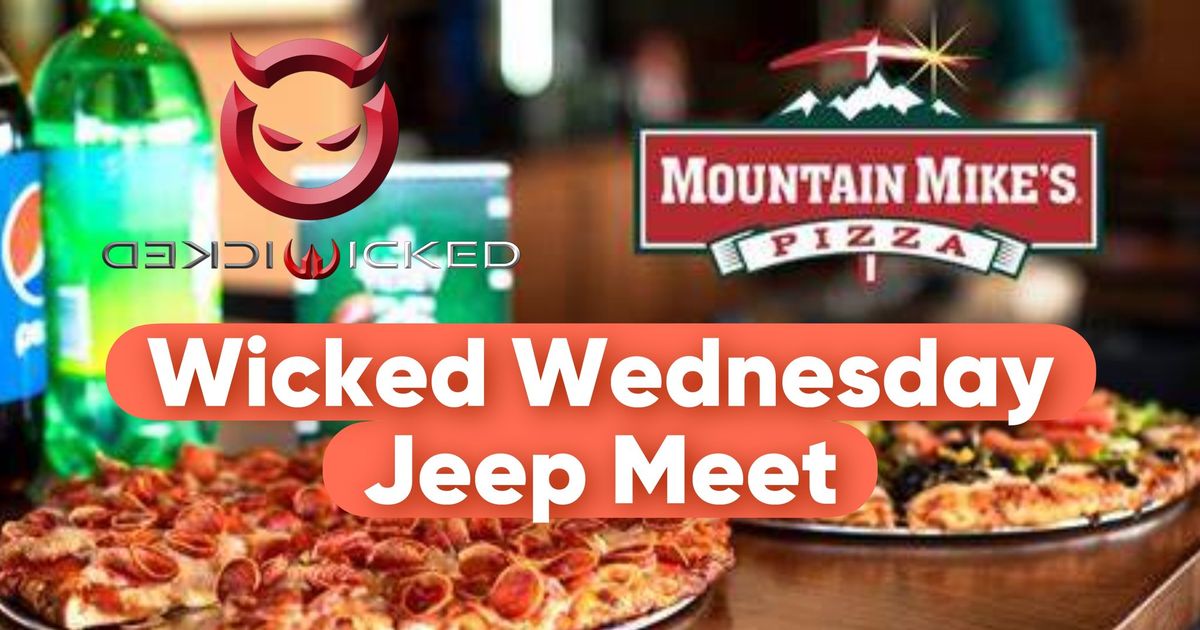 Wicked Wednesday at Mountian Mike Pizza