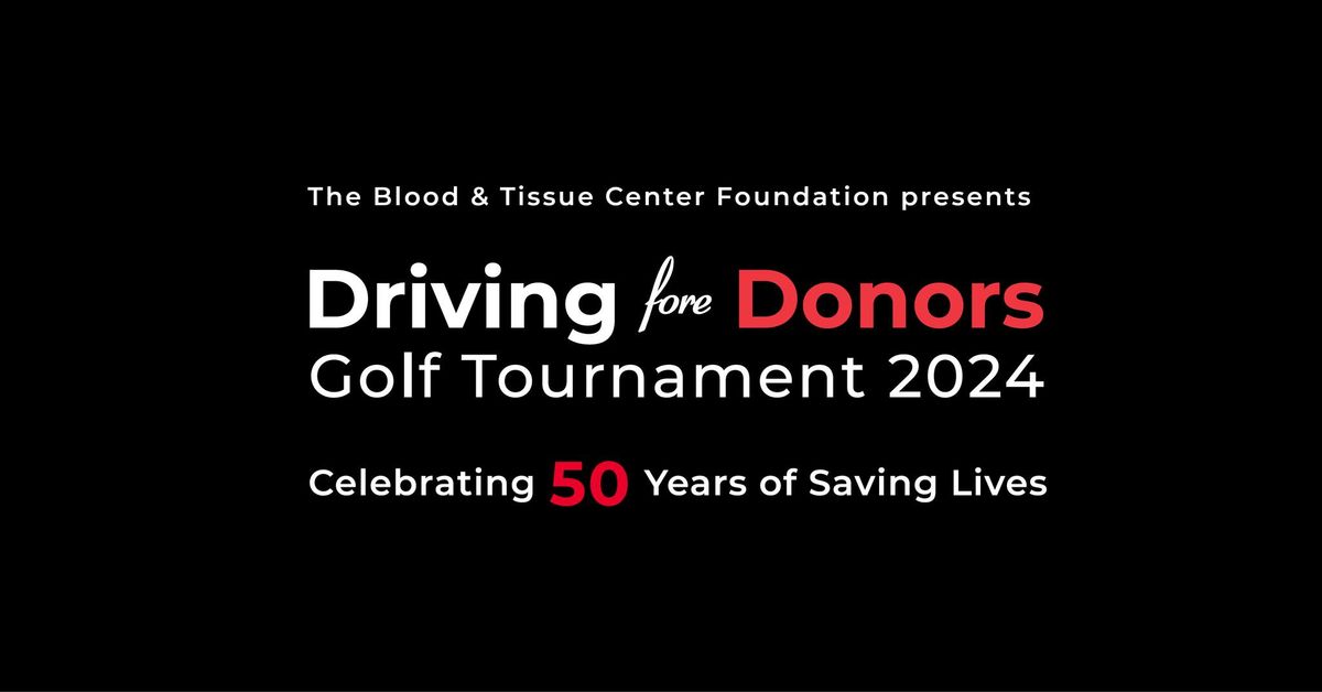  Driving Fore Donors Golf Tournament