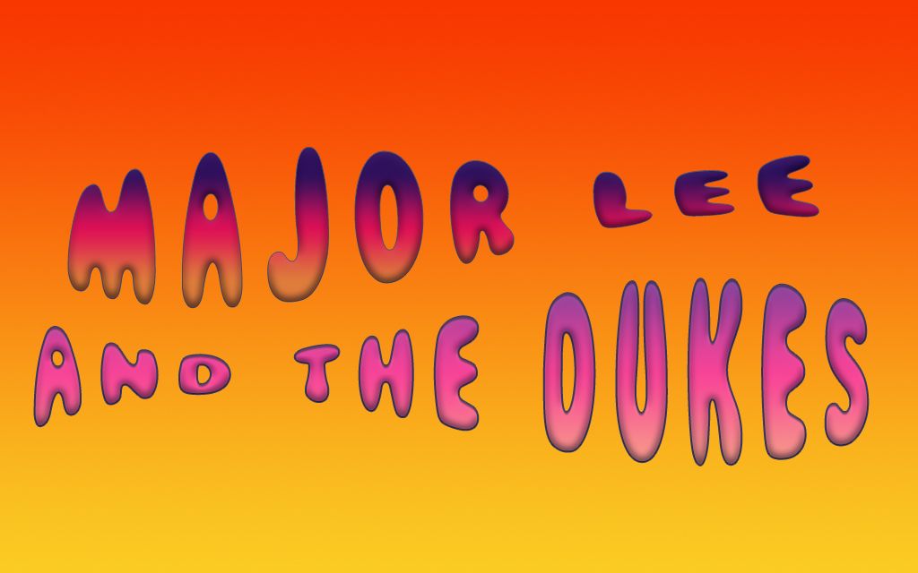 Major Lee & The Dukes