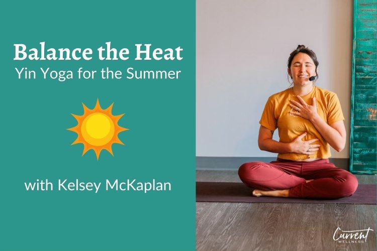 Balance the Heat: Yin Yoga for the Summer