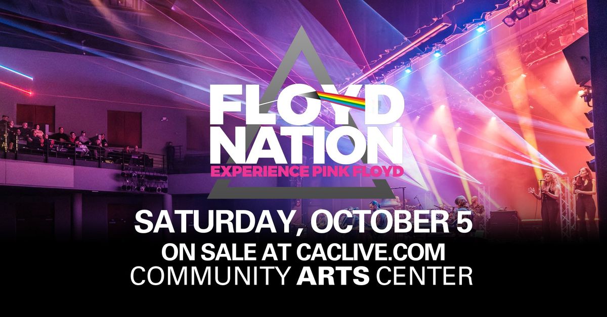 Floyd Nation - October 5 - Community Arts Center in Williamsport