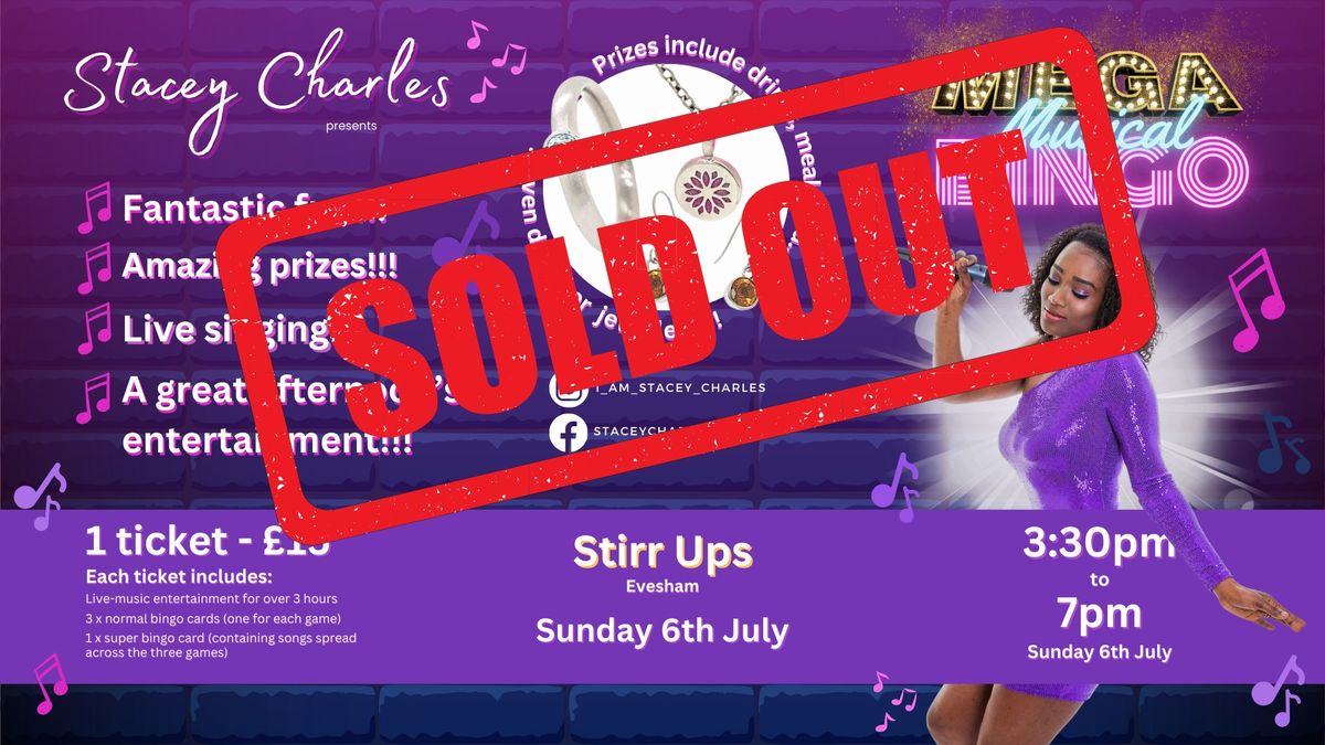 SOLD OUT!!! \u2b50MEGA\u2b50 Musical Bingo at Stirr Ups (Evesham) - Sunday 6th July 3:30pm