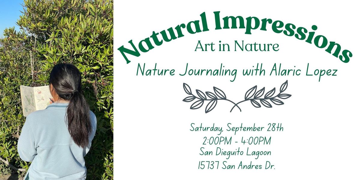 Natural Impressions: Art in Nature - Nature Journaling with Alaric L\u00f3pez