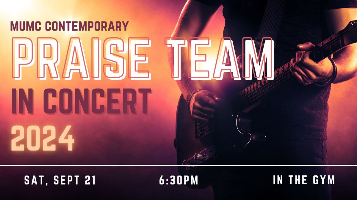 Contemporary Praise Team Concert