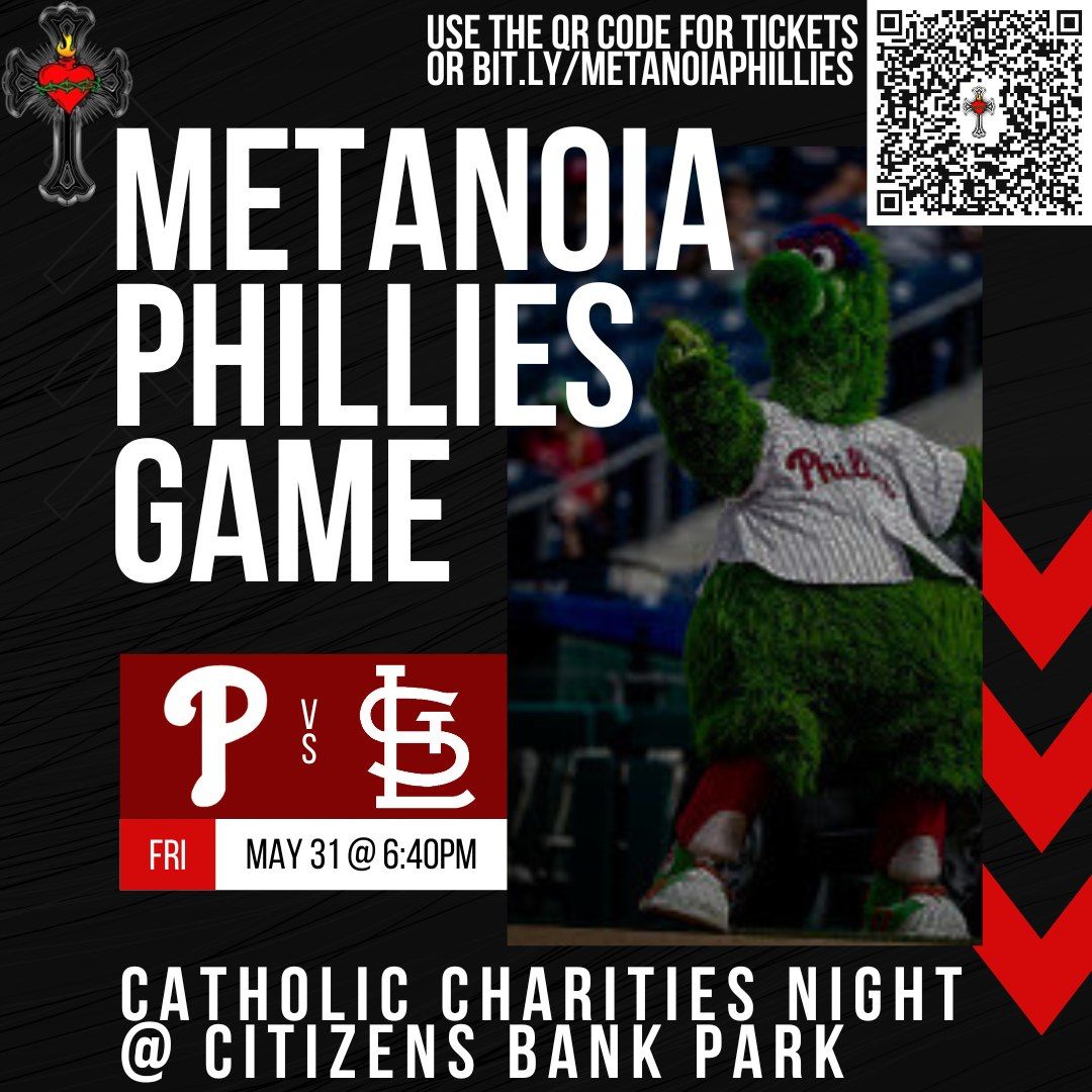 Metanoia Phillies Game @ Catholic Charities Night
