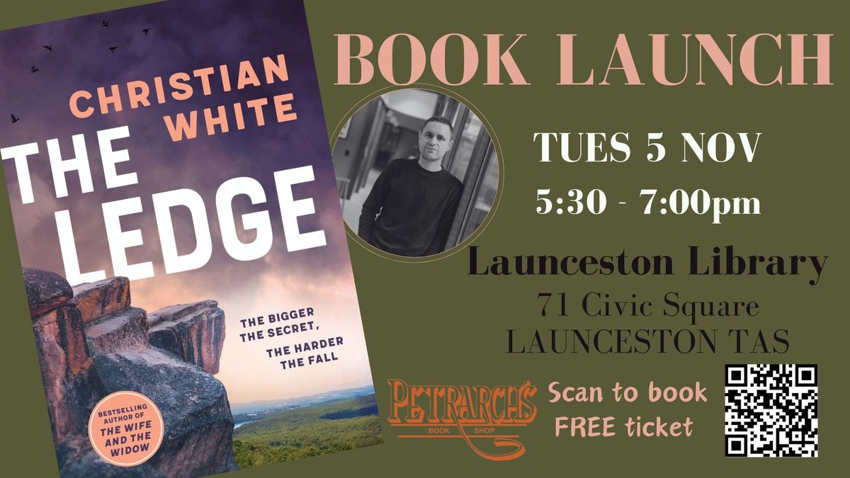 BOOK LAUNCH - The Ledge by Christian White