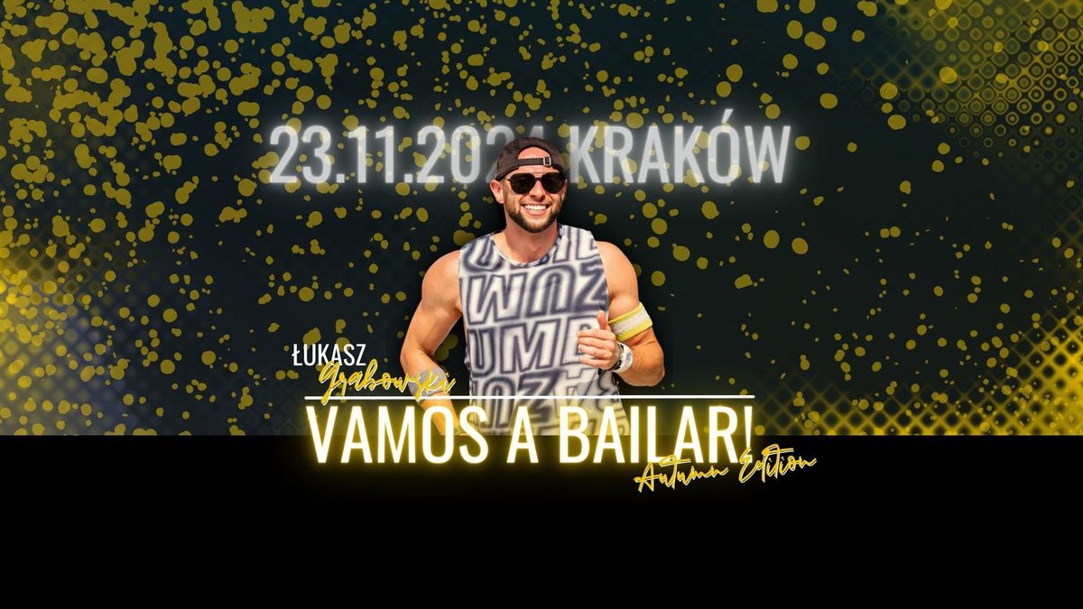 VAMOS A BAILAR! Autumn Edition | KRAK\u00d3W