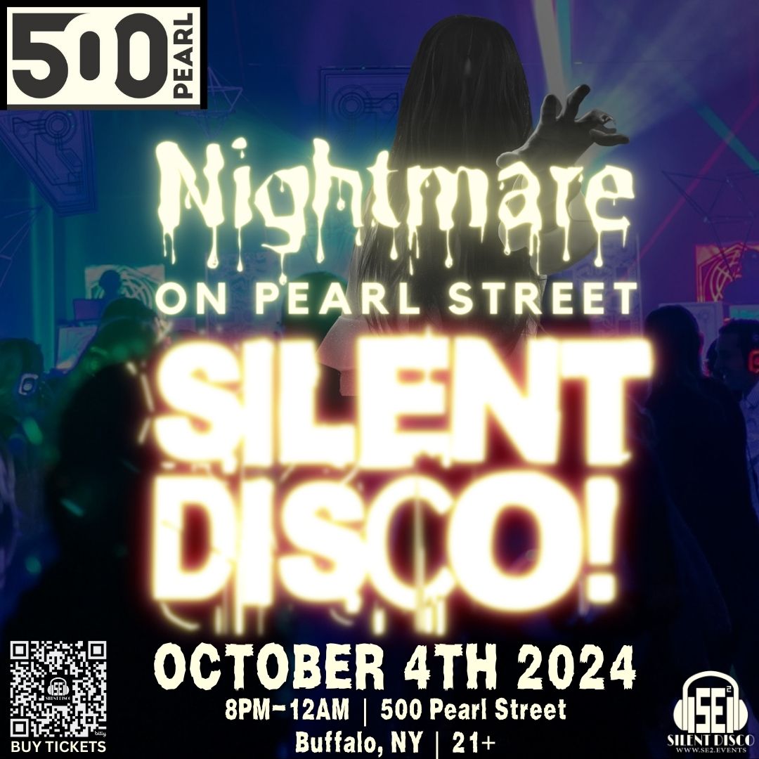 NIGHTMARE on Pearl Street HALLOWEEN SILENT DISCO! - 10\/4\/24