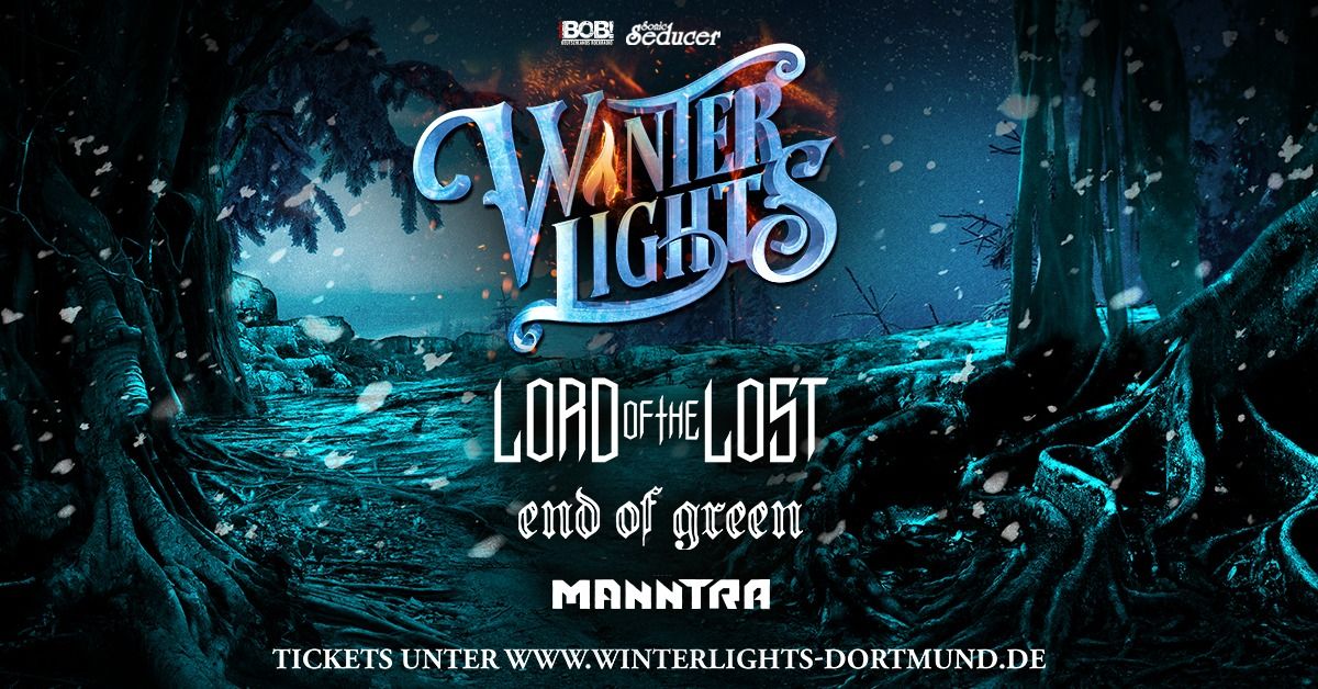 LORD OF THE LOST I END OF GREEN  I  MANNTRA IWINTERLIGHTS I DORTMUND \ud83d\udd25