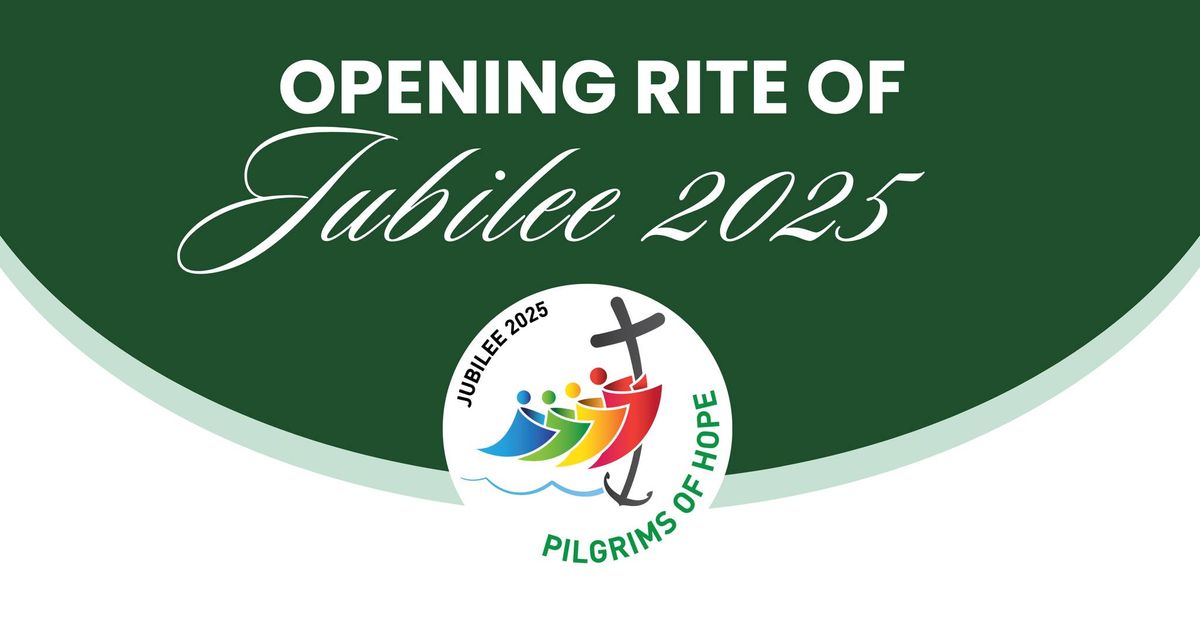 Opening Rite of Jubilee 2025