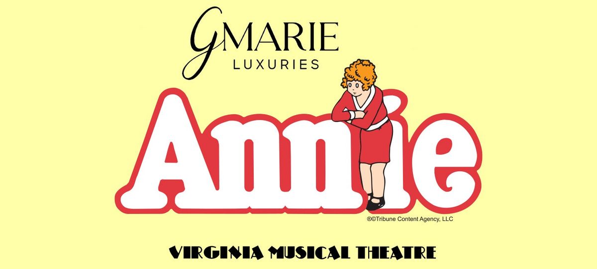 Virginia Musical Theatre: Annie